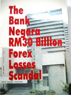 The Bank Negara RM30 Billion Forex Losses Scandal (1994)