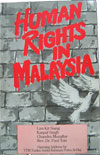 Human Rights In Malaysia (1985)